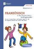Französisch in der Grundschule - leicht gemacht - Michaela Sambanis