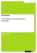 Cover-Bild zum Titel 'Der Verismus in Giovanni Vergas 'I Malavoglia'' von 'Elisa Minossi'