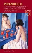 Cover-Bild zum Titel 'Novelle per un anno: Il viaggio-Candelora-Berecche e la guerra-Una giornata' von 'Luigi Pirandello'
