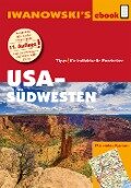 USA-Südwesten - Reiseführer von Iwanowski - Marita Bromberg, Dirk Kruse-Etzbach