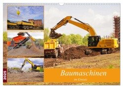 Baumaschinen im Einsatz (Wandkalender 2025 DIN A3 quer), CALVENDO Monatskalender - Babetts Bildergalerie - Babett Paul