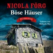 Cover-Bild zum Titel 'Böse Häuser (Alpen-Krimis 12)' von 'Nicola Förg'