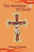 The Imitation of Christ - Thomas Kempis A