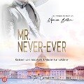 Mr. Never-Ever - Monica Bellini, Lisa Torberg