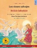Los cisnes salvajes - Dzikie ¿ab¿dzie (español - polaco) - Ulrich Renz