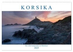 Korsika, das wilde Inselparadies im Mittelmeer (Wandkalender 2025 DIN A2 quer), CALVENDO Monatskalender - Joana Kruse