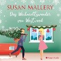 Das Weihnachtswunder von Westwood (ungekürzt) - Susan Mallery