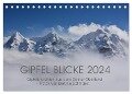 Gipfel Blicke (Tischkalender 2024 DIN A5 quer), CALVENDO Monatskalender - Bettina Schnittert