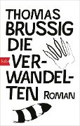 Cover-Bild zum Titel 'Die Verwandelten' von 'Thomas Brussig'