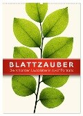 Blattzauber (Wandkalender 2025 DIN A2 hoch), CALVENDO Monatskalender - Wildlife Art Print