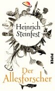 Der Allesforscher - Heinrich Steinfest
