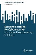 Machine Learning for Cybersecurity - Marwan Omar