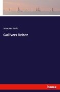 Gullivers Reisen - Jonathan Swift