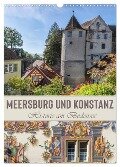 MEERSBURG UND KONSTANZ Historie am Bodensee (Wandkalender 2025 DIN A3 hoch), CALVENDO Monatskalender - Melanie Viola