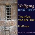 Cover-Bild zum Titel 'Wolfgang Borchert: Draußen vor der Tür' von 'Wolfgang Borchert'