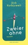Cover-Bild zum Titel 'Zweier ohne' von 'Dirk Kurbjuweit'