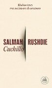 Cuchillo: Meditaciones Tras Un Intento de Asesinato / Knife - Salman Rushdie