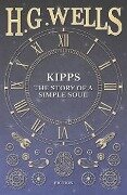 Cover-Bild zum Titel 'Kipps: The Story of a Simple Soul' von 'H. G. Wells'