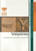 Programa de refuerzo de la ortografía visual - Daniel González Manjón, Jesús García Vidal, José Antonio Herrera Lara, D. González