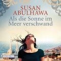Als die Sonne im Meer verschwand - Susan Abulhawa
