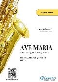 Saxophone Quartet "Ave Maria" by Schubert (score & parts) - Franz Schubert