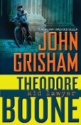 Theodore Boone: Kid Lawyer - John Grisham