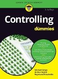 Controlling für Dummies - Michael Griga, Raymund Krauleidis, Arthur Johann Kosiol