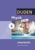 Physik Na klar! 6. Schuljahr. Arbeitsheft Mittelschule Sachsen - Barbara Gau, Lothar Meyer, Gerd-Dietrich Schmidt
