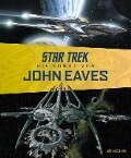 Cover-Bild zum Titel 'Star Trek - Die Kunst von John Eaves' von 'Joe Nazzarro'