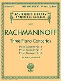 Three Piano Concertos: Nos. 1, 2, and 3 - Sergei Rachmaninoff