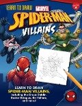 Learn to Draw Marvel Spider-Man Villains - Walter Foster Jr Creative Team