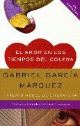 El Amor En Los Tiempos del Cólera / Love in the Time of Cholera - Gabriel García Márquez