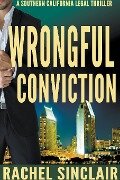 Wrongful Conviction - Rachel Sinclair