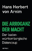 Die Arroganz der Macht - Hans Herbert von Arnim