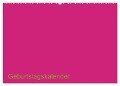 Bastel-Geburtstagskalender pink / Geburtstagskalender (Wandkalender 2024 DIN A2 quer), CALVENDO Monatskalender - Kreativ Ist Gut