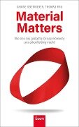 Material Matters - Sabine Oberhuber, Thomas Rau