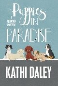 PUPPIES IN PARADISE - Kathi Daley