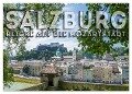 SALZBURG Blicke auf die Mozartstadt (Wandkalender 2024 DIN A2 quer), CALVENDO Monatskalender - Melanie Viola