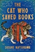 The Cat Who Saved Books Gift Edition - Sosuke Natsukawa