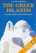 The Greek Islands: A Traveller's Guide to All the Greek Islands - E. Karpodini