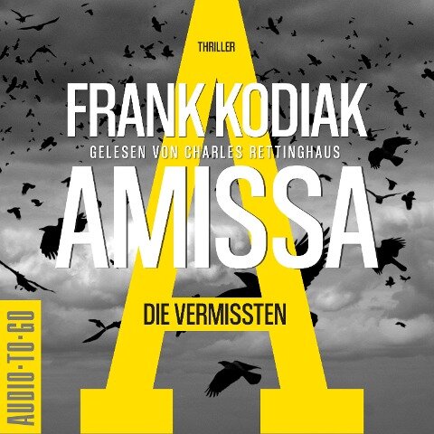 Amissa. Die Vermissten - Frank Kodiak