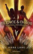 Silence & Chaos - Mara Lang