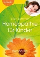 Homöopathie für Kinder - Sven Sommer