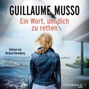 Cover-Bild zum Titel 'Ein Wort, um dich zu retten' von 'Guillaume Musso'
