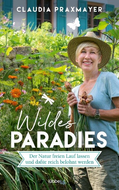 Wildes Paradies - Claudia Praxmayer