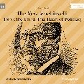Cover-Bild zum Titel 'The New Machiavelli' von 'H. G. Wells'