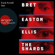 The Shards - Bret Easton Ellis