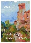 Was die Südpfalz so besonders macht (Wandkalender 2024 DIN A4 hoch), CALVENDO Monatskalender - Uschi Felix