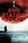Endstation Tokio - James Buckler