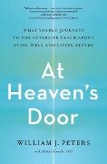 At Heaven's Door - William J. Peters